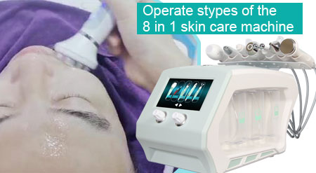 The operative steps of the new 8 in 1 skin care machine.